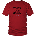 "Who's Your Daddy?" Short Sleeve