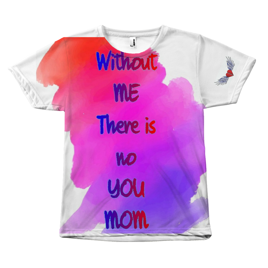 "Without Mom" Adult T-shirt - Soaring Hearts LLC